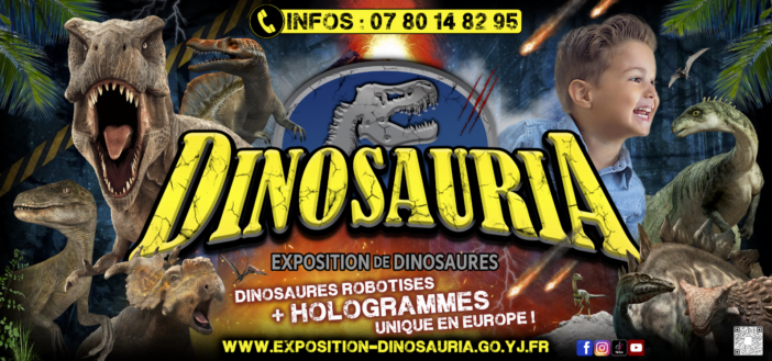 DINOSAURIA – L’exposition de Dinosaures
